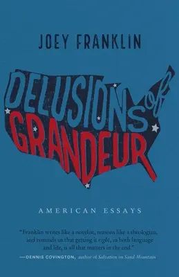 Bludy o velikosti: Americké eseje - Delusions of Grandeur: American Essays