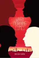 Když přichází ráno - When Morning Comes