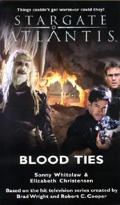 STARGATE ATLANTIS Pokrevní pouta - STARGATE ATLANTIS Blood Ties