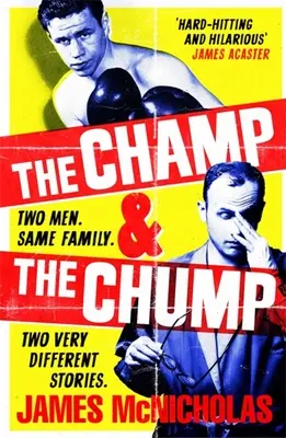 Šampión a chumaj - The Champ & the Chump