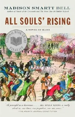 Povstání všech duší: (1) - All Souls' Rising: A Novel of Haiti (1)