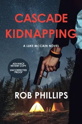 Kaskádový únos: A Luke McCain Novel - Cascade Kidnapping: A Luke McCain Novel