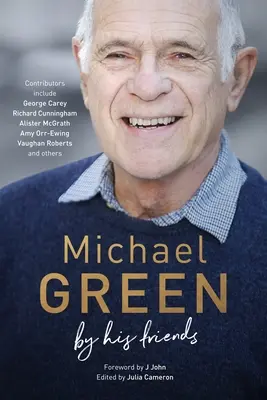 Michael Green: Green Green: Jeho přátelé: Autorizovaný životopis - Michael Green: By His Friends: An Authorized Biography