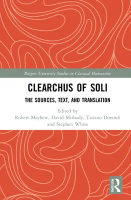 Klearchos ze Soli: Vydavatelství a nakladatelství, překlad a diskuse - Clearchus of Soli: Text, Translation, and Discussion