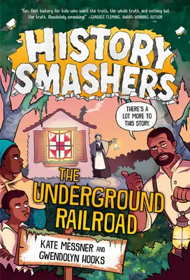 History Smashers: Podzemní železnice - History Smashers: The Underground Railroad