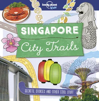 Stezky měst - Singapur 1 - City Trails - Singapore 1