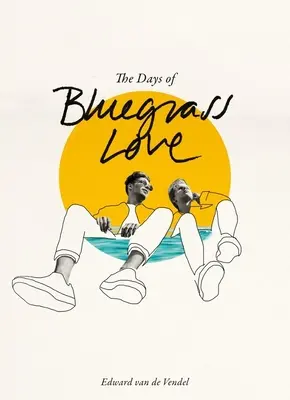 Dny bluegrassové lásky - The Days of Bluegrass Love