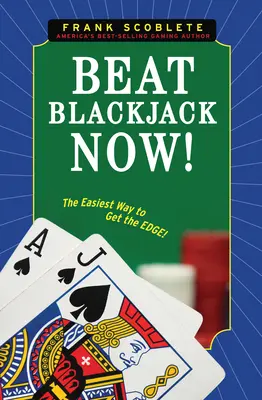 Porazte Blackjack teď! - Beat Blackjack Now!
