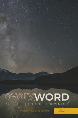 everyWORD: Marek: Písmo / Osnova / Komentář (ESV) - everyWORD: Mark: Scripture / Outline / Commentary (ESV)