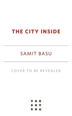 Město uvnitř - The City Inside