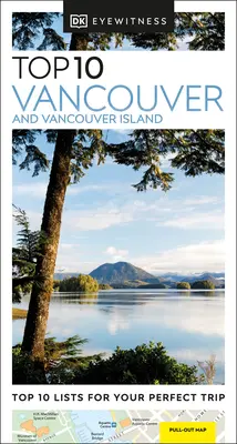 DK Eyewitness Top 10 Vancouver a ostrov Vancouver - DK Eyewitness Top 10 Vancouver and Vancouver Island