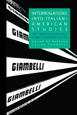 Výslechy do italsko-amerických studií - Interrogations Into Italian-American Studies
