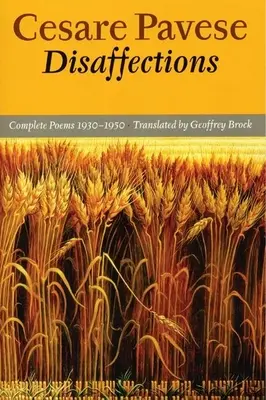 Disaffections (Nespokojenost): Kompletní básně - Disaffections: Complete Poems