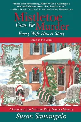 Jmelí může být vražda: Každá žena má příběh - Mistletoe Can Be Murder: Every Wife Has a Story