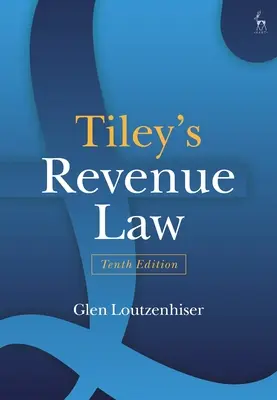 Tileyho daňové právo - Tiley's Revenue Law