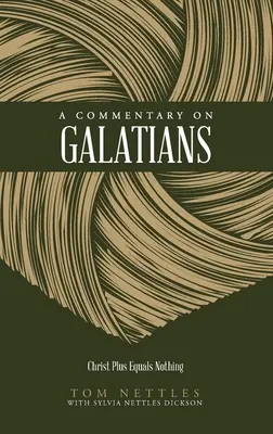 Komentář k listu Galaťanům - A Commentary on Galatians