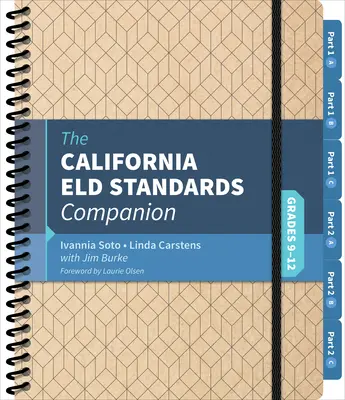 Kalifornské standardy Eld Companion, třídy 9-12 - The California Eld Standards Companion, Grades 9-12