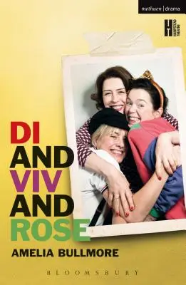 Di a VIV a Rose - Di and VIV and Rose