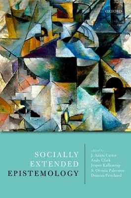 Sociálně rozšířená epistemologie - Socially Extended Epistemology