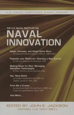 Námořní institut USA o inovacích v námořnictvu - The U.S. Naval Institute on Naval Innovation