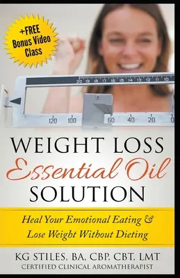 Esenciální oleje na hubnutí - Weight Loss Essential Oil Solution
