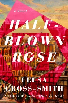 Polosvětlá růže - Half-Blown Rose