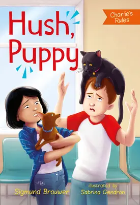 Ticho, štěně: Charlieho pravidla č. 3 - Hush, Puppy: Charlie's Rules #3