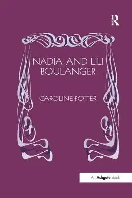 Nadia a Lili Boulangerovy - Nadia and Lili Boulanger