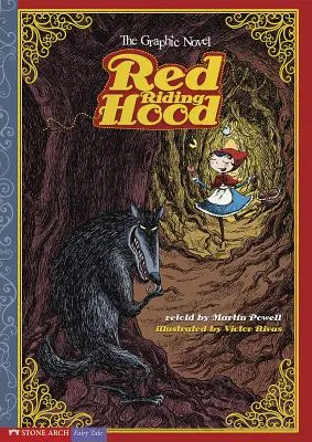 Červená karkulka: grafický román - Red Riding Hood: The Graphic Novel