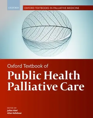 Oxfordská učebnice paliativní péče ve veřejném zdravotnictví - Oxford Textbook of Public Health Palliative Care