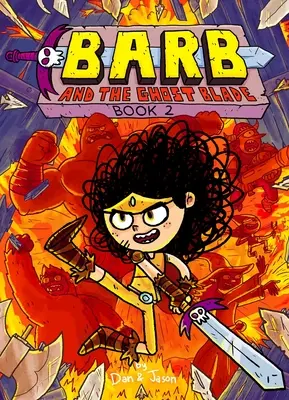Barb a čepel duchů: 2. díl - Barb and the Ghost Blade: Volume 2