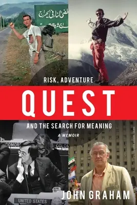 Hledání: Jak se dostat k outsourcingu? Riziko, dobrodružství a hledání smyslu - Quest: Risk, Adventure and the Search for Meaning