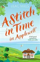 Stitch in Time v Applewellu - romantický příběh, který vám vykouzlí úsměv na tváři - Stitch in Time in Applewell - A feel-good romance to make you smile