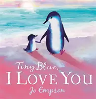 Drobná modrá, mám tě ráda - Tiny Blue, I Love You