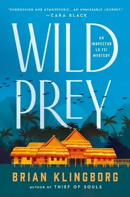 Divoká kořist: Záhada inspektora Lu Feie - Wild Prey: An Inspector Lu Fei Mystery