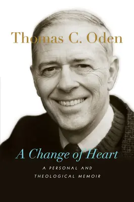 Změna srdce: Osobní a teologické memoáry - A Change of Heart: A Personal and Theological Memoir