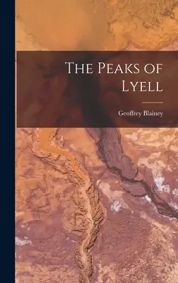 Vrcholky Lyellu - The Peaks of Lyell