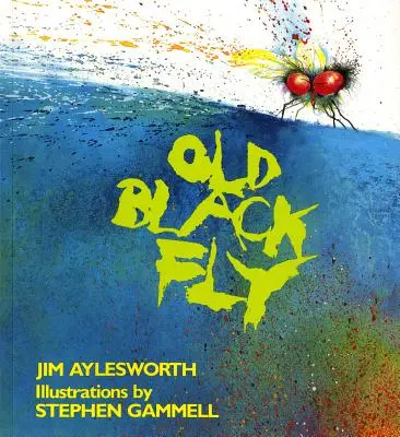 Stará černá moucha - Old Black Fly