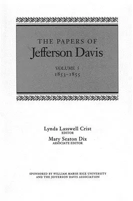 Dokumenty Jeffersona Davise: 1853-1855 - The Papers of Jefferson Davis: 1853-1855