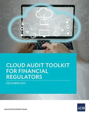 Soubor nástrojů pro cloudový audit pro finanční regulační orgány - Cloud Audit Toolkit for Financial Regulators