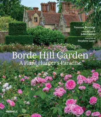 Zahrada na Borde Hill: Ráj lovců rostlin - Borde Hill Garden: A Plant Hunter's Paradise