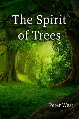 Duch stromů - The Spirit of Trees