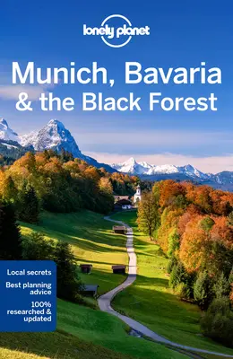 Lonely Planet Mnichov, Bavorsko a Černý les 7 - Lonely Planet Munich, Bavaria & the Black Forest 7