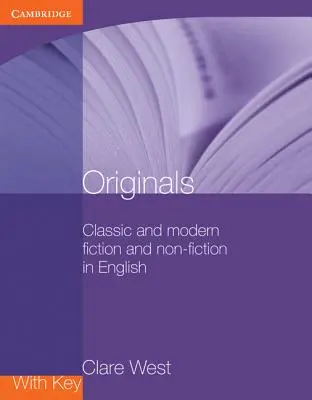Originály s klíčem: Klasická a moderní beletrie a literatura faktu v angličtině s klíčem - Originals with Key: Classic and Modern Fiction and Non-Fiction in English