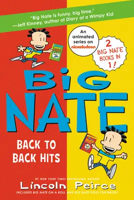 Velký Nate: Hity za sebou: Na vlně a jde na dračku - Big Nate: Back to Back Hits: On a Roll and Goes for Broke