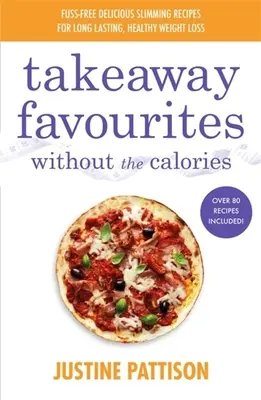 Oblíbené jídlo s sebou bez kalorií - Takeaway Favourites Without the Calories