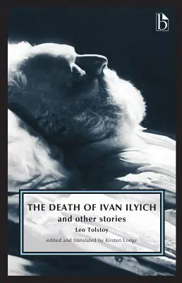 Smrt Ivana Iljiče: A další příběhy - The Death of Ivan Ilyich: And Other Stories