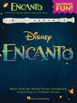 Encanto: Hudba ze soundtracku k filmu v úpravě pro zobcovou flétnu - Encanto: Music from the Motion Picture Soundtrack Arranged for Recorder