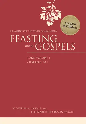 Hodování nad evangelii - Lukáš, 1. díl: Komentář k hodování nad slovem - Feasting on the Gospels--Luke, Volume 1: A Feasting on the Word Commentary