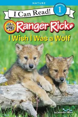 Ranger Rick: Rick Rick: Přál bych si být vlkem - Ranger Rick: I Wish I Was a Wolf
